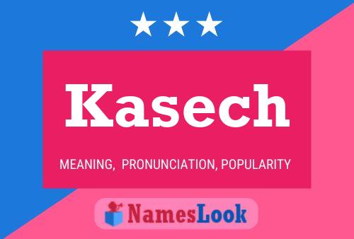 Kasech Name Poster