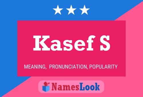 Kasef S Name Poster