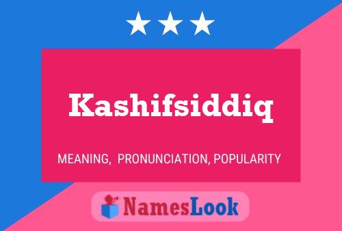 Kashifsiddiq Name Poster