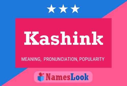 Kashink Name Poster