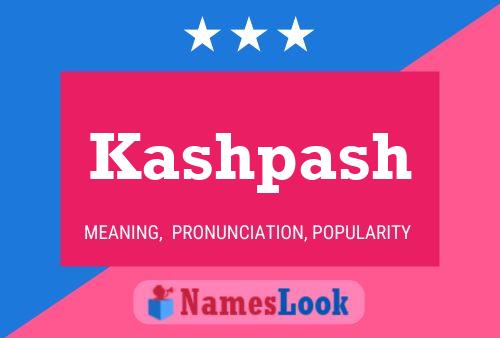 Kashpash Name Poster