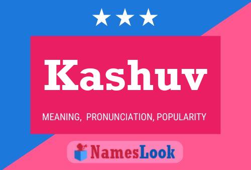 Kashuv Name Poster