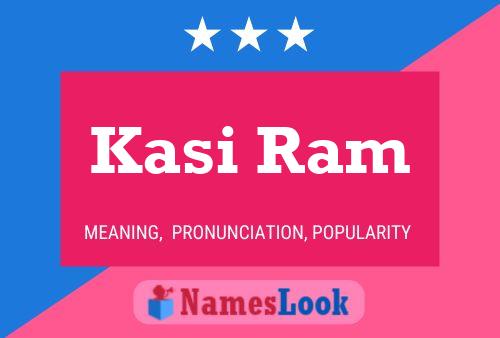 Kasi Ram Name Poster