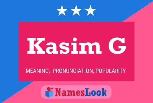 Kasim G Name Poster