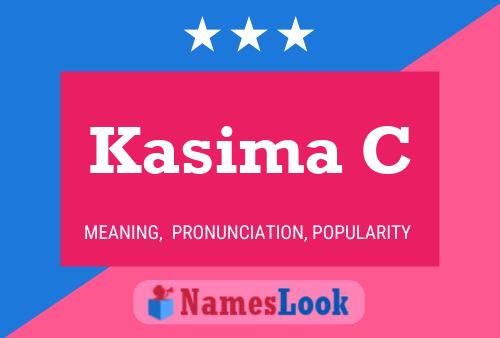 Kasima C Name Poster