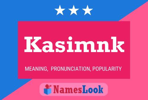 Kasimnk Name Poster