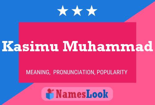 Kasimu Muhammad Name Poster