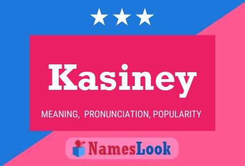 Kasiney Name Poster