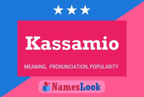 Kassamio Name Poster