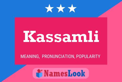 Kassamli Name Poster