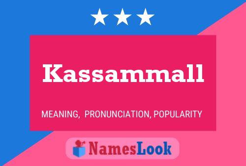 Kassammall Name Poster