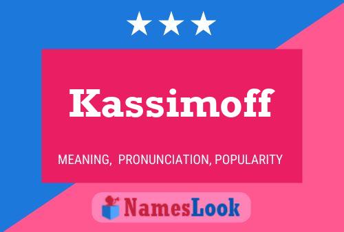 Kassimoff Name Poster