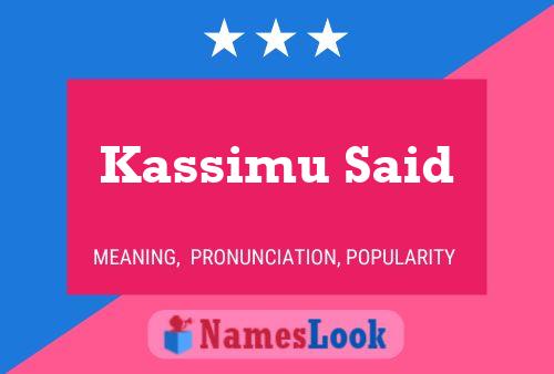 Kassimu Said Name Poster