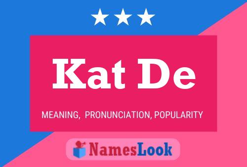 Kat De Name Poster