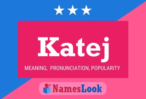 Katej Name Poster