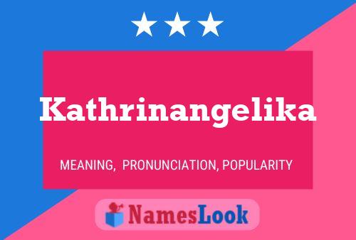 Kathrinangelika Name Poster