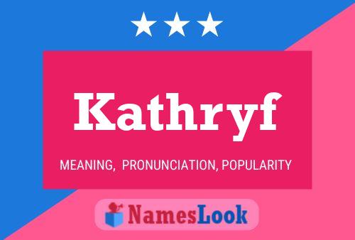 Kathryf Name Poster