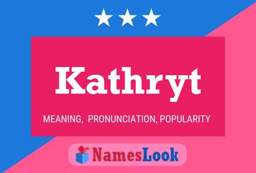 Kathryt Name Poster