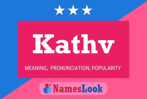 Kathv Name Poster