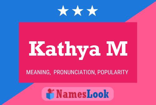 Kathya M Name Poster