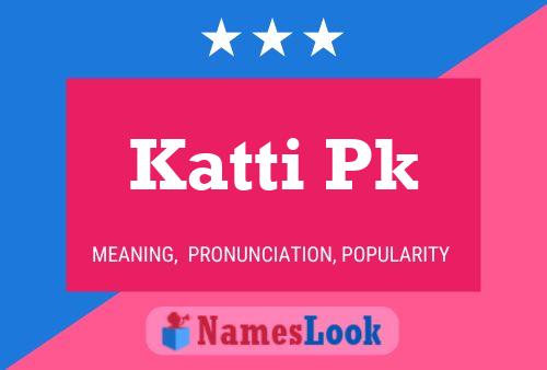 Katti Pk Name Poster