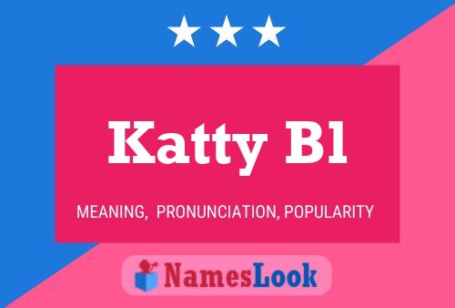 Katty Bl Name Poster