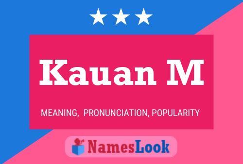 Kauan M Name Poster