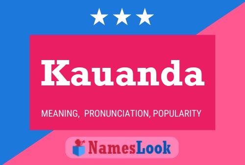 Kauanda Name Poster