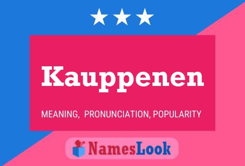 Kauppenen Name Poster