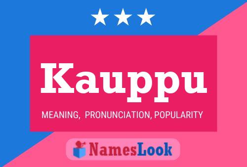 Kauppu Name Poster