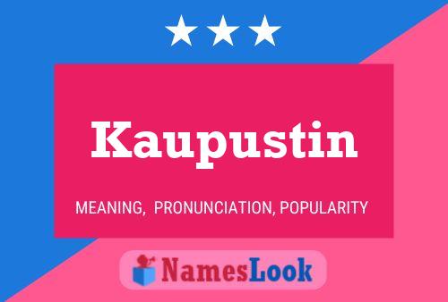 Kaupustin Name Poster