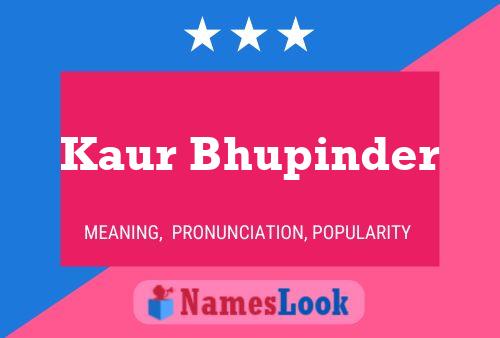 Kaur Bhupinder Name Poster