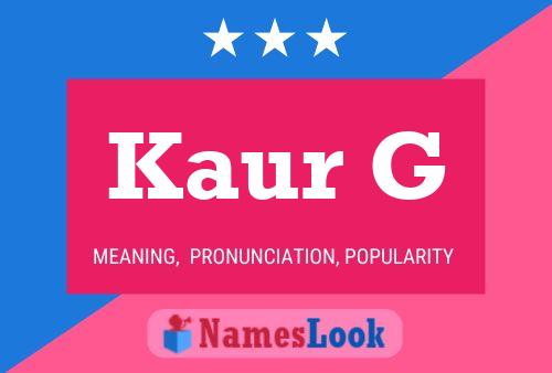 Kaur G Name Poster