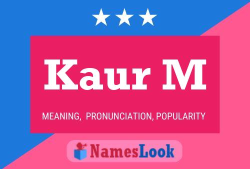 Kaur M Name Poster