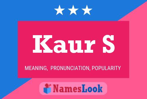 Kaur S Name Poster