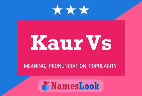 Kaur Vs Name Poster