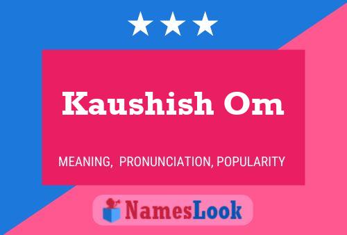 Kaushish Om Name Poster