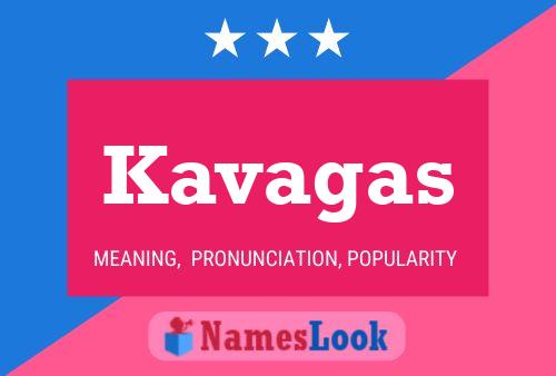 Kavagas Name Poster