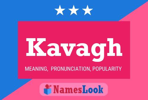 Kavagh Name Poster