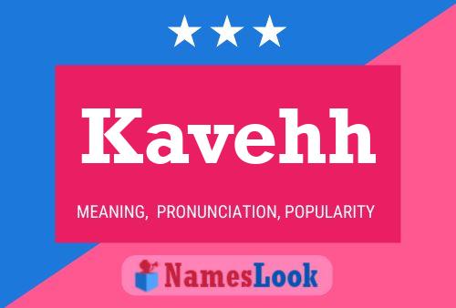 Kavehh Name Poster