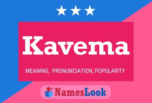 Kavema Name Poster