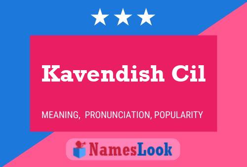 Kavendish Cil Name Poster