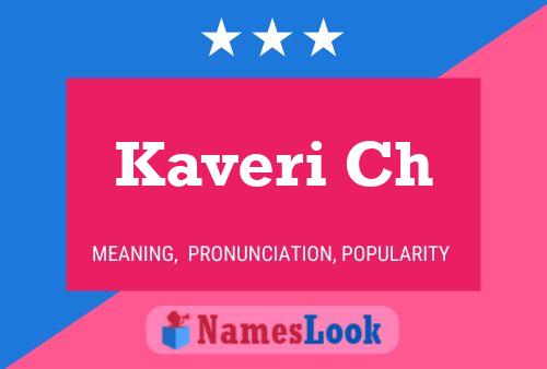 Kaveri Ch Name Poster