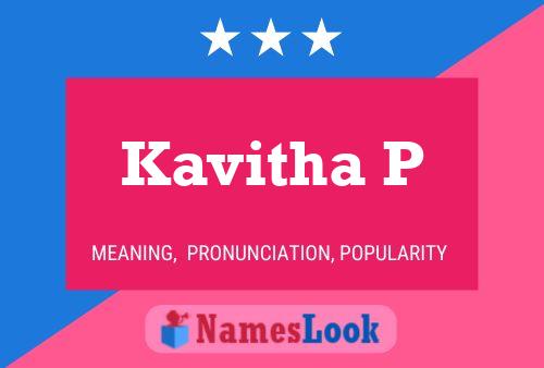 Kavitha P Name Poster