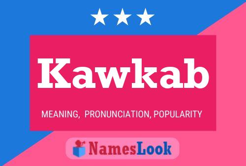 Kawkab Name Poster