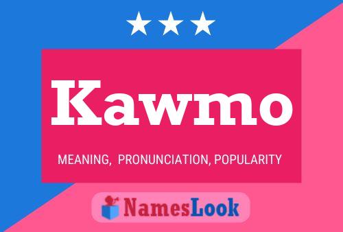 Kawmo Name Poster