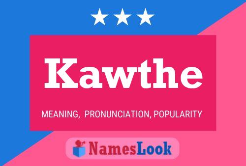 Kawthe Name Poster