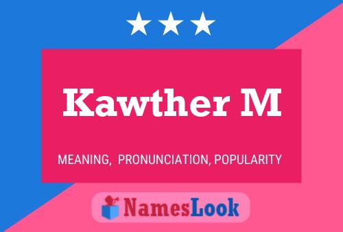 Kawther M Name Poster