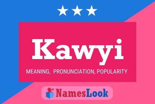 Kawyi Name Poster