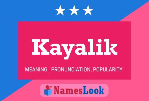 Kayalik Name Poster